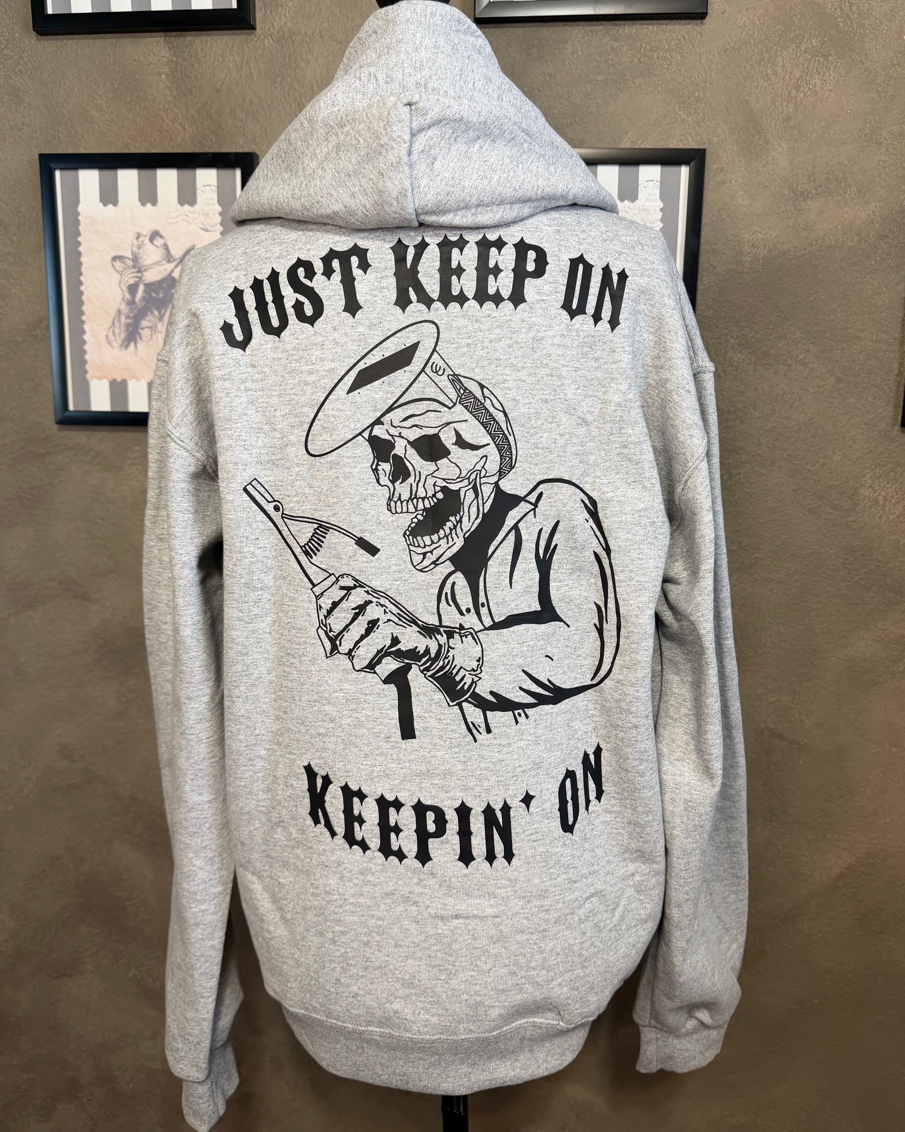 Just Keep on Keepin’ On Hoodie
