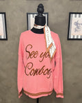 See You Cowboy Sweater